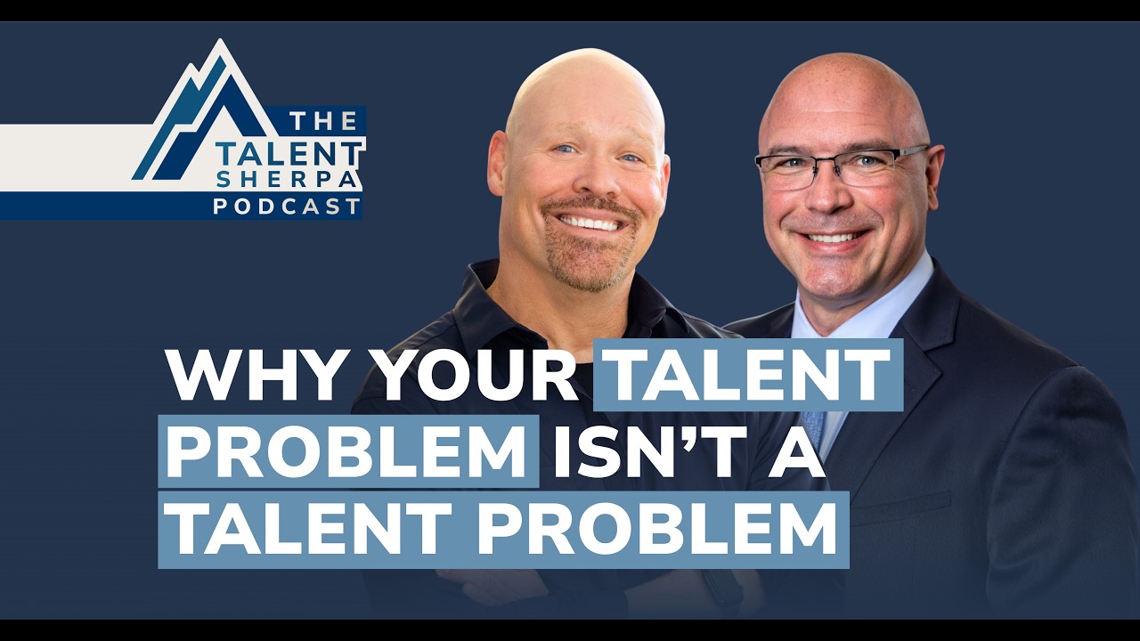 Why Your Talent Problem Isn't a Talent Problem