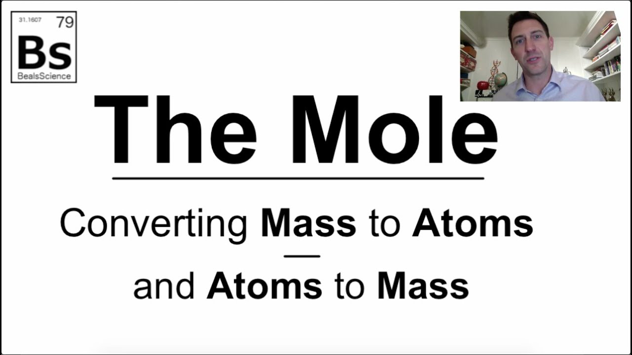 The Mole 4 - Converting Mass to Atoms: Practice Problems