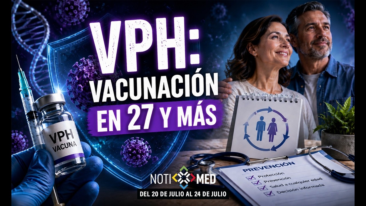 VPH en adultos: beneficios en quienes ya 
