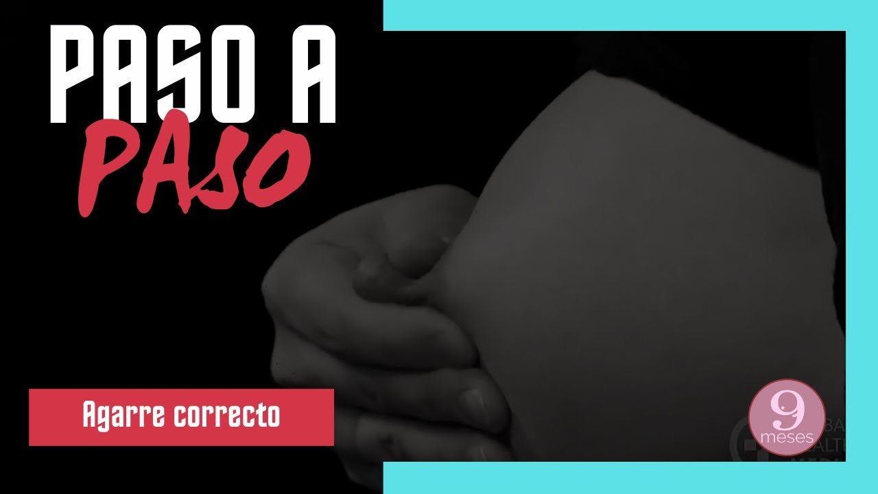 Aprende a realizar el 🧠 AGARRE CORRECTO SIN DOLOR 🧠 paso a paso - LACTANCIA MATERNA #9meses