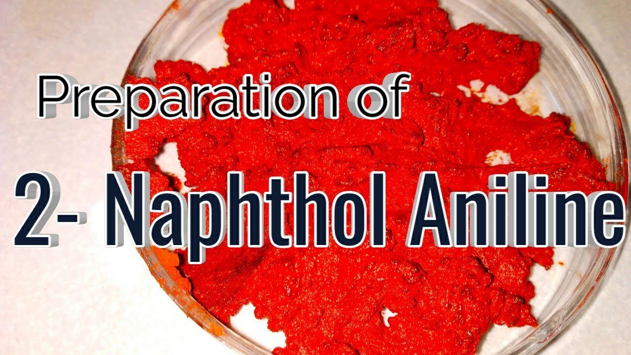 Preparation of Phenyl azo-beta naphthol ( 2-naphthol aniline dye ) NCERT guide
