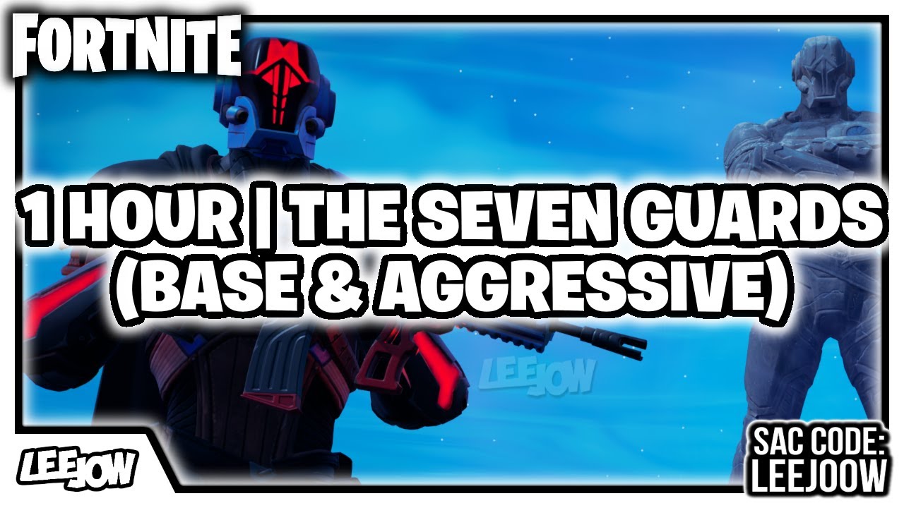 Fortnite - 1 Hour | The Seven Guards / Sentrys | (Base & Aggressive) [Music] (Chapter 3 - Season 1)