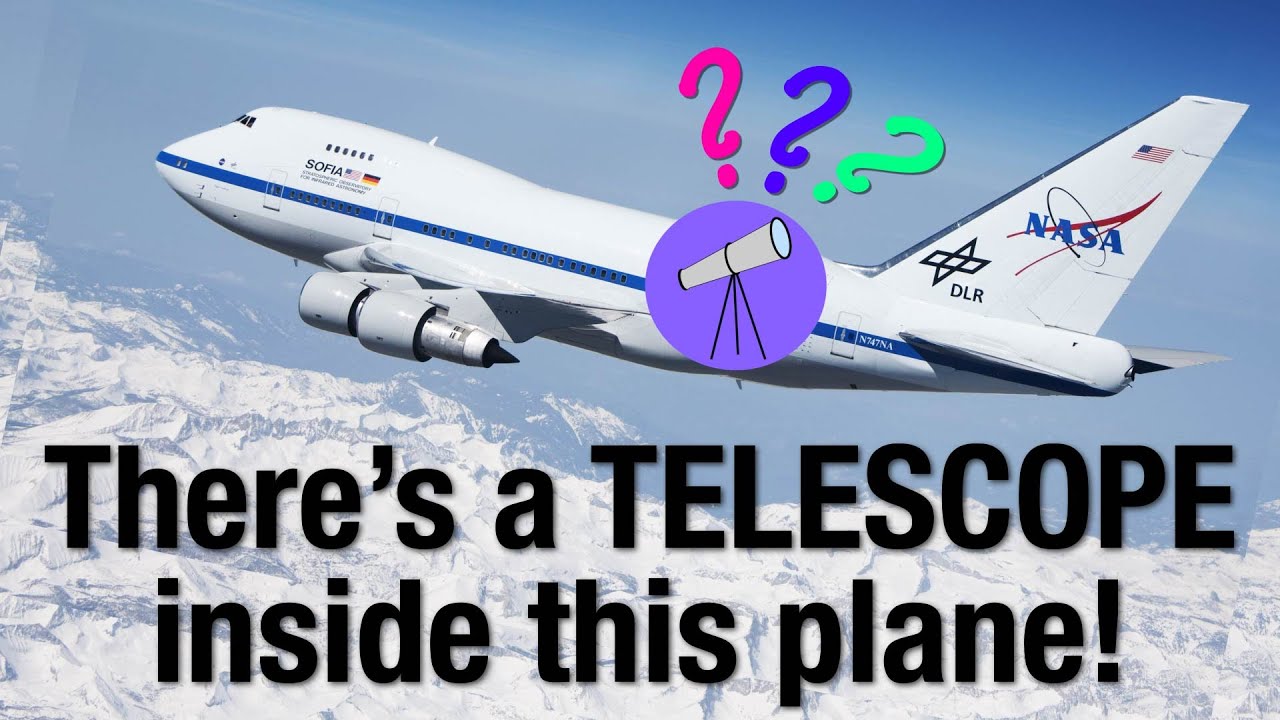 A Flying Telescope in a 747?! 