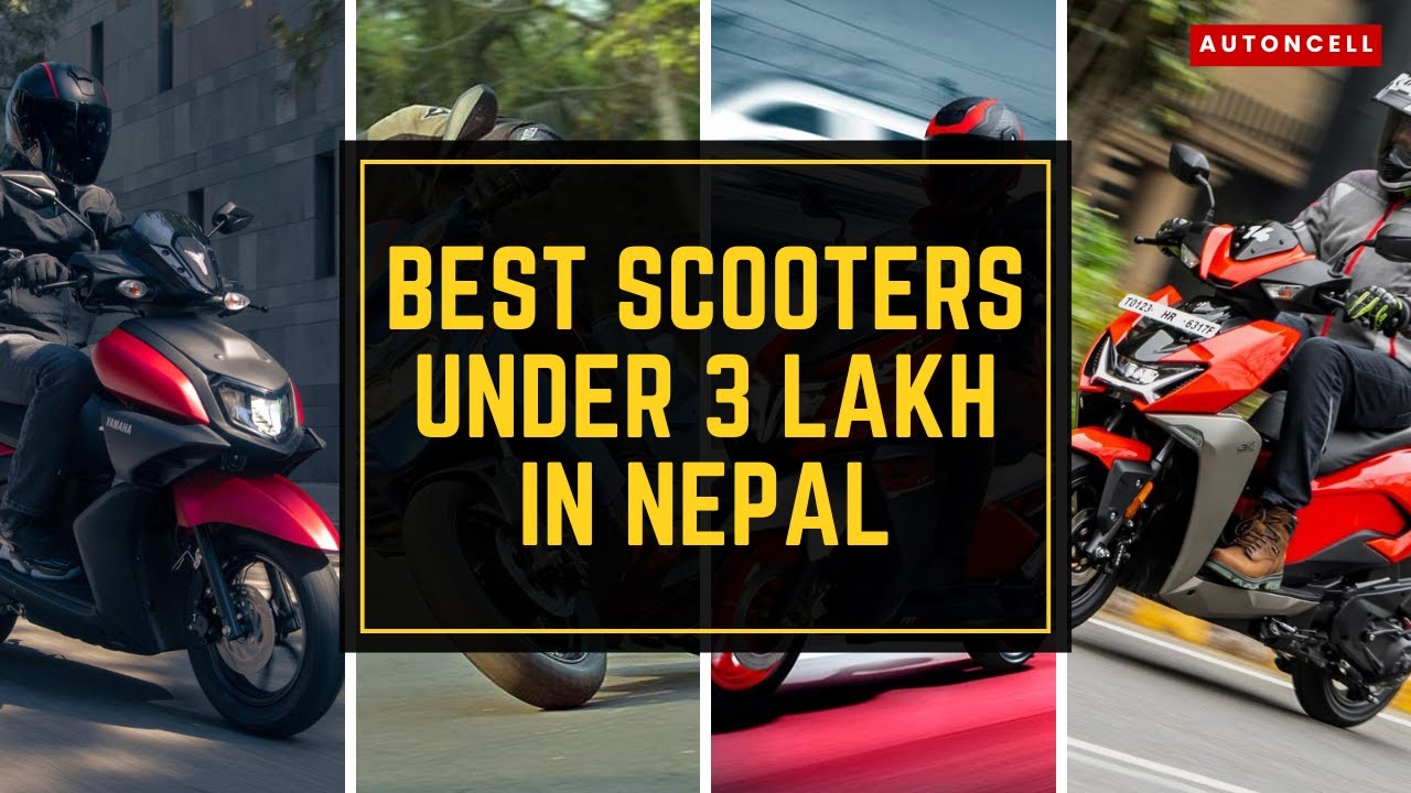 Best Scooters Under 3 Lakhs in Nepal 2025 | ३ लाख मुनिको Best Scooters