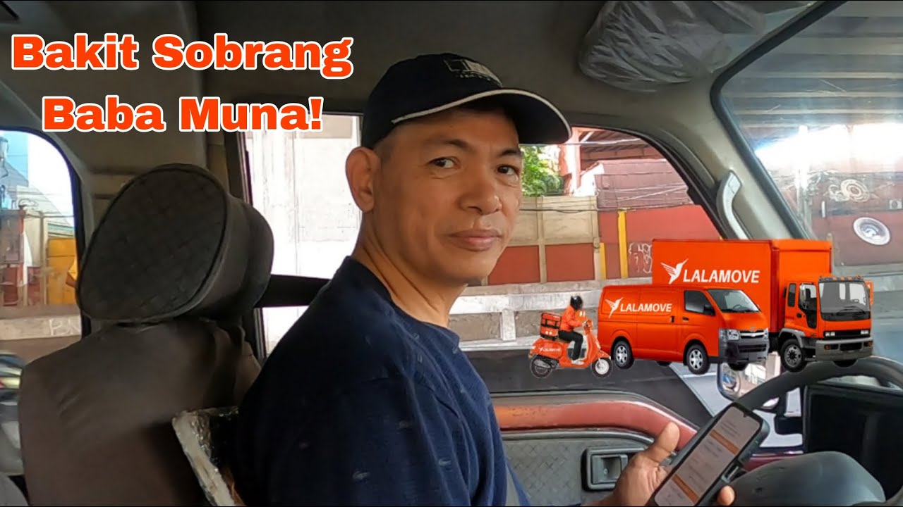 Bakit Sobrang Baba Muna Lalamove?Tito Bhar Vlog