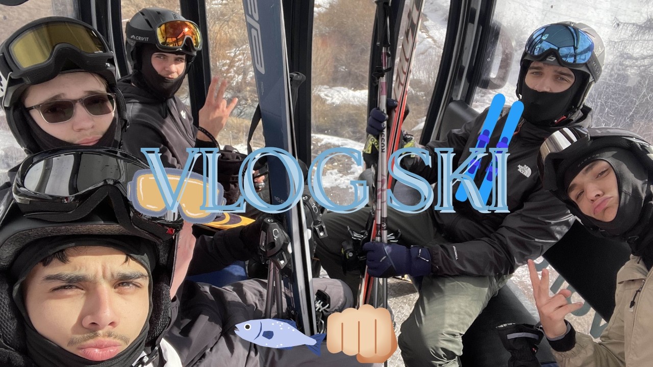 VLOG AU SKI