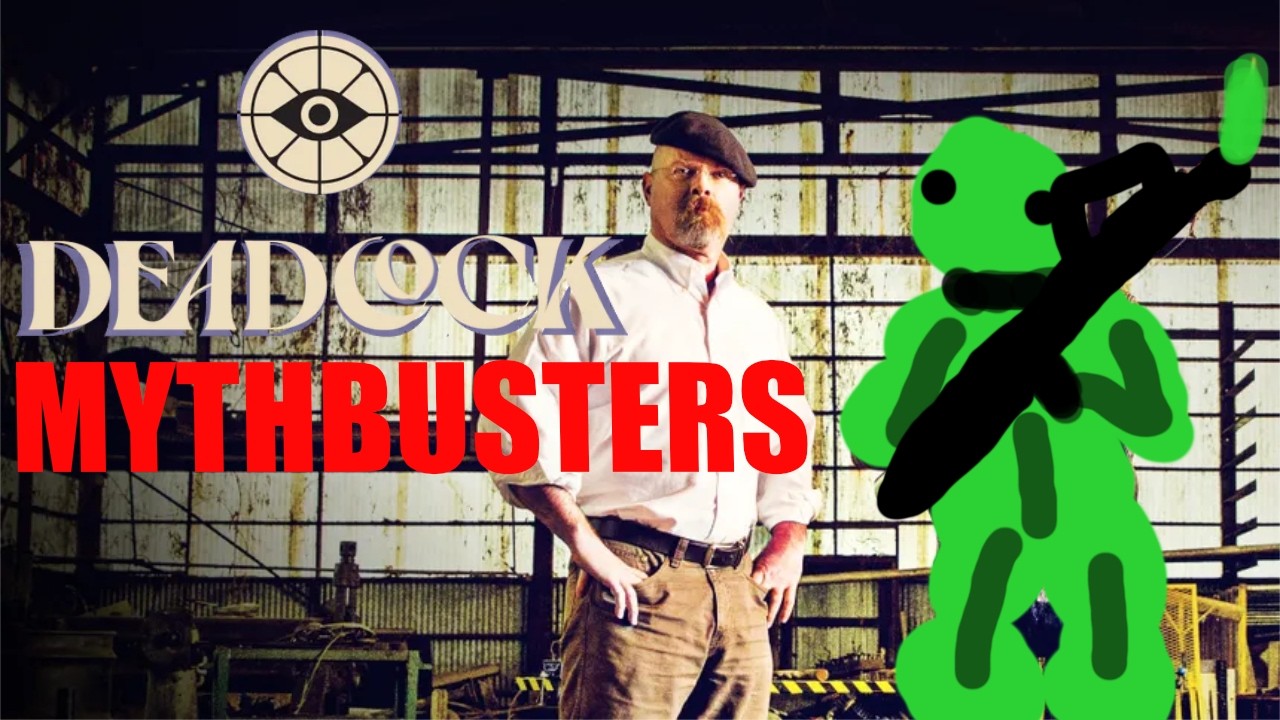 DEADLOCK MYTHBUSTERS