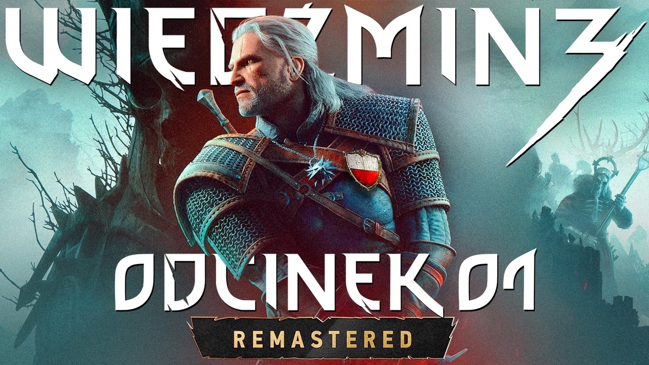The Witcher 3 Remastered #1 - The Legendary Game Returns - Gameplay 4K