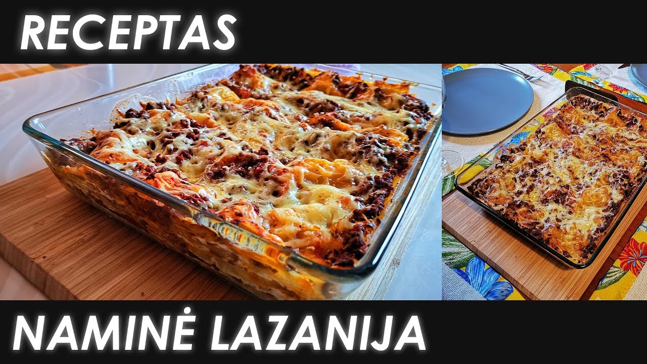 RECEPTAS: Naminė LAZANIJA| Justes Grozio  Kanalas