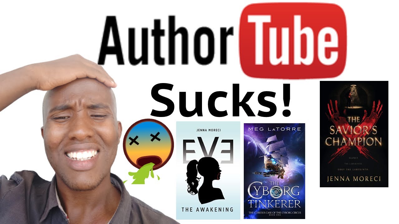 Writers Who Can't Write Pretending to be Experts: The Toxic World of Authortubers