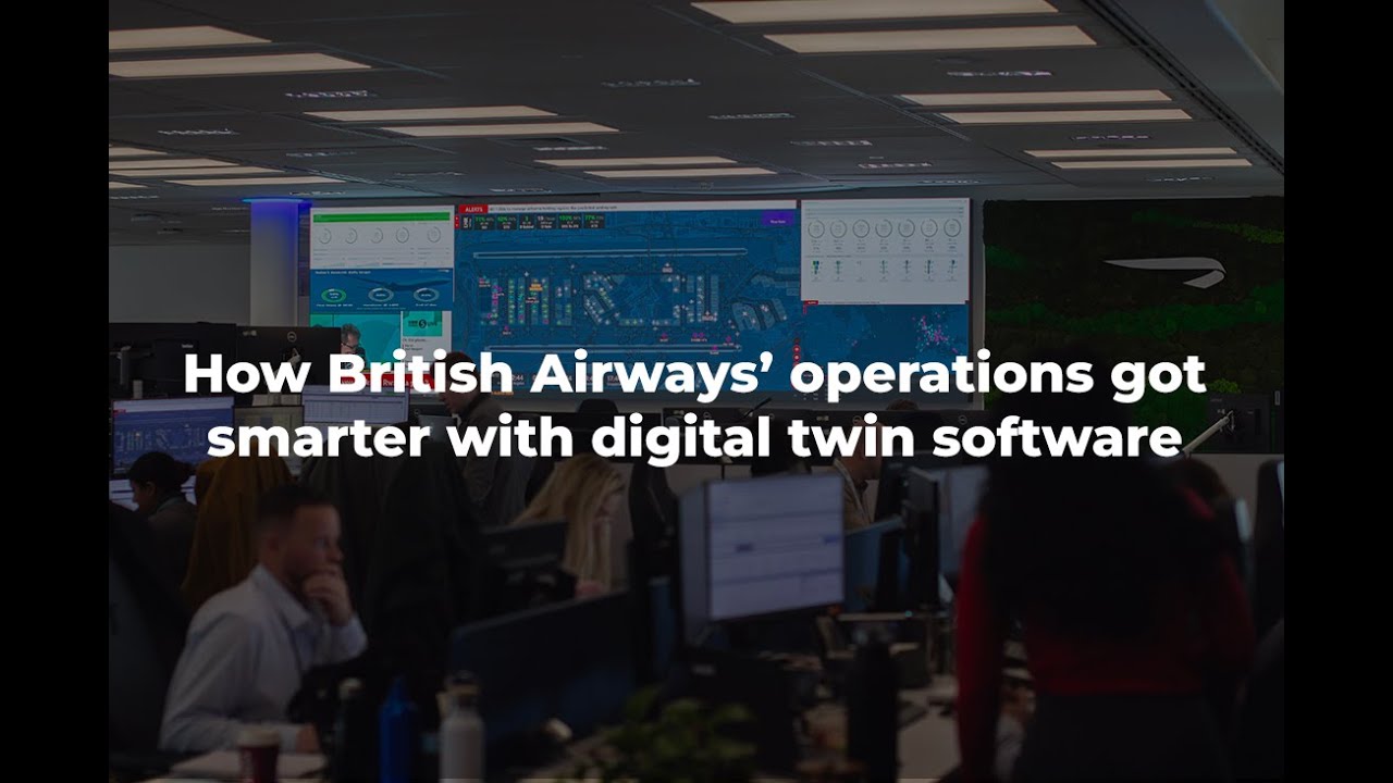 British Airways uses this digital twin software to keep flights on time