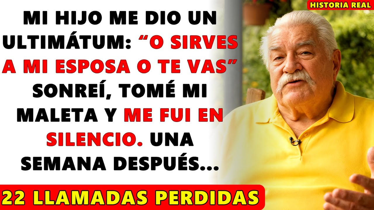 Mi HIJO me DIO UN ULTIMÁTUM: o SIRVES a MI ESPOSA o TE VAS. SONREÍ, TOMÉ MI MALETA...