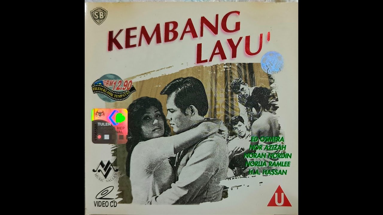 Filem Klasik : Kembang Layu' (Ed Osmera, Nor Azizah, Noran Nordin, Norlia Ghani, Hussein A. Hassan)