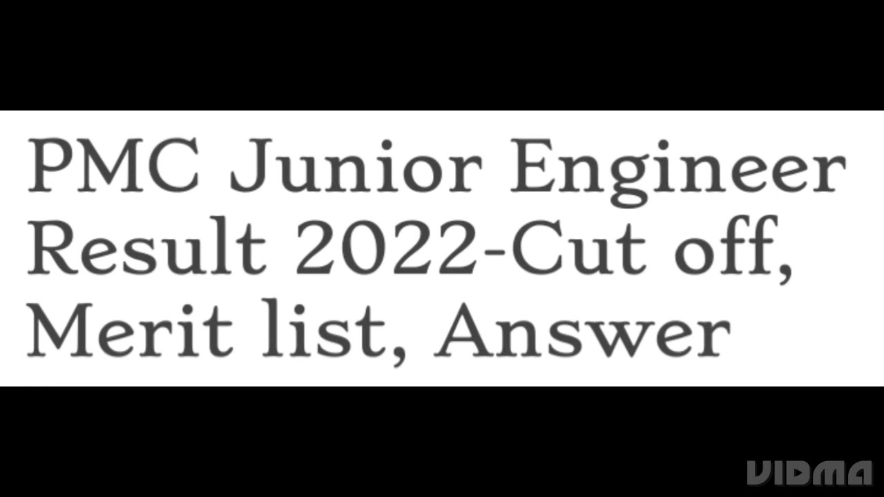 PMC JUNIOR ENGINEER RESULT 2022 RELEASED DATE, TIME ANNOUNCED,HOW TO DOWNLOAD,LATEST NEWS PMC CLERK
