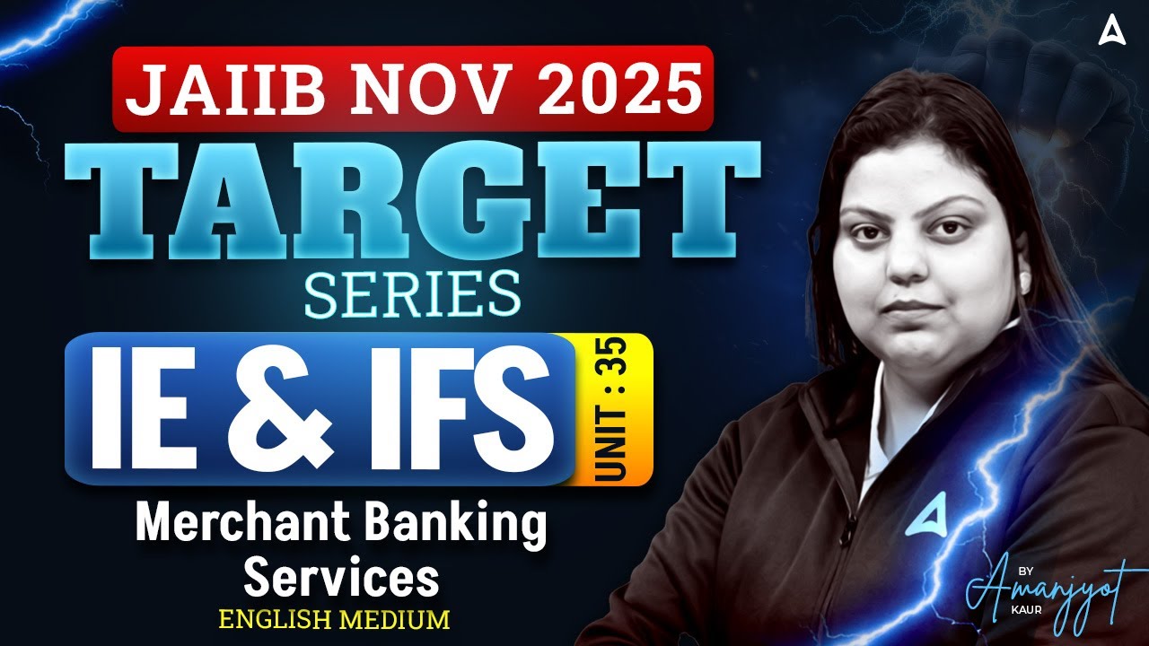 JAIIB НОЯБРЬ 2025 | Серия TARGET | IE & IFS, БЛОК 35, Торговые банковские услуги | Автор: Аманджо...