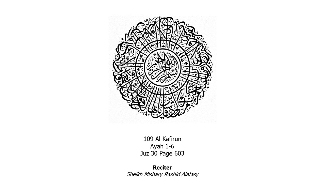 109 Memorize Surah Al-Kafirun Juz 30 Page 603