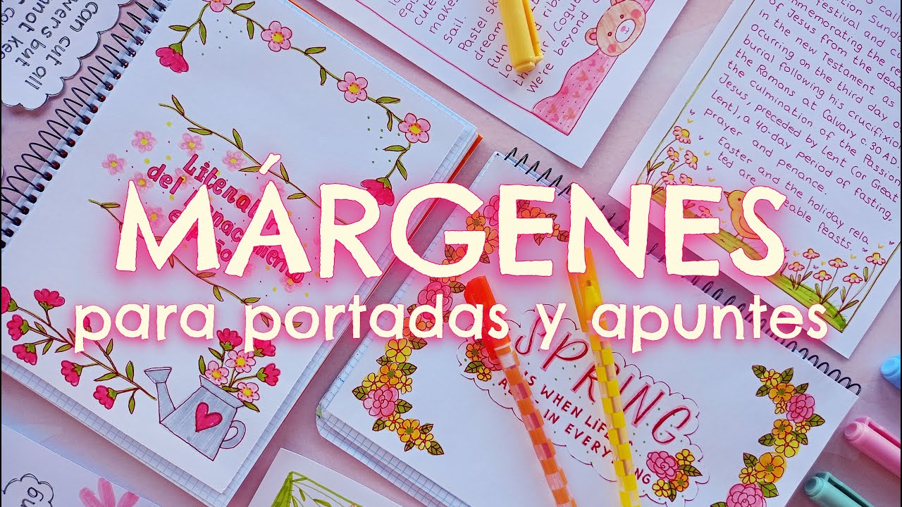 MÁRGENES BONITOS para decorar PORTADAS  DE CUADERNO, APUNTES, AGENDA...🌜CON DIBUJOS DE PRIMAVERA