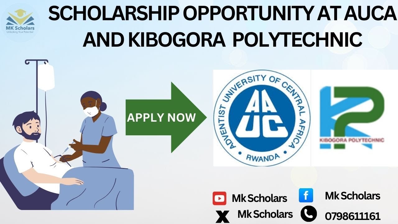 SCHOLARSHIP AT AUCA AND KIBOGORA POLYTECHNIC: STEP-BY-STEP TO APPLY & TIPS TO WIN SCHOLARSHIP