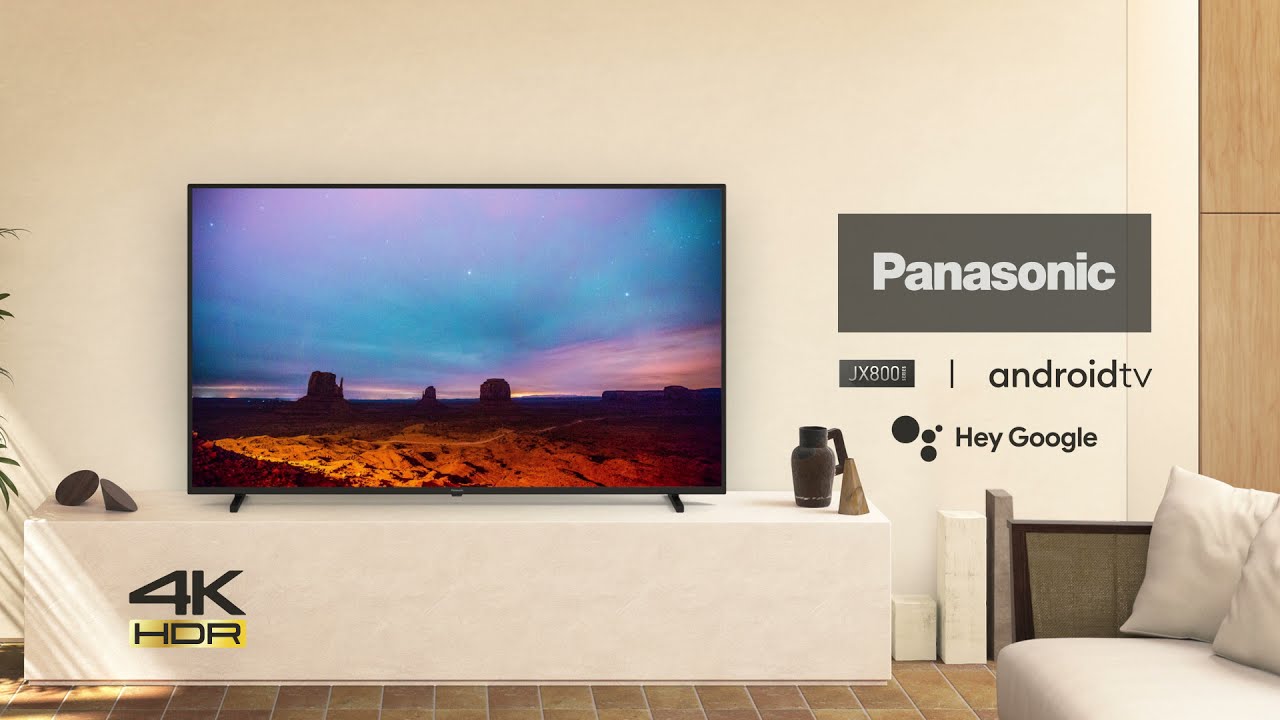 Panasonic TV JX800 4K LED Smart Android TV