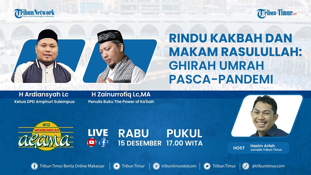 🔴 LIVE Membumikan Agama Seri #13: Rindu Kakbah dan Makam Rasulullah: Ghirah Umarah Pasca-Pandemi