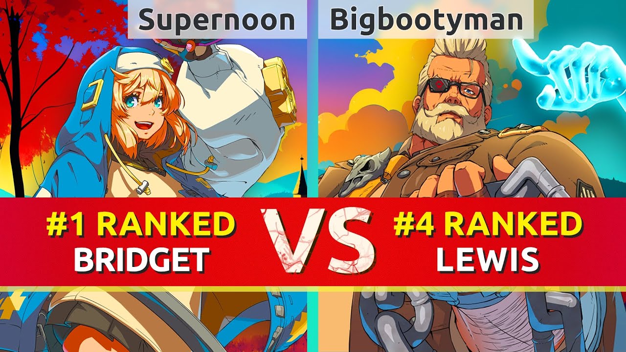 GGST ▰ Supernoon (#1 Ranked Bridget) vs Bigbootyman445 (#4 Ranked Goldlewis). High Level Gameplay