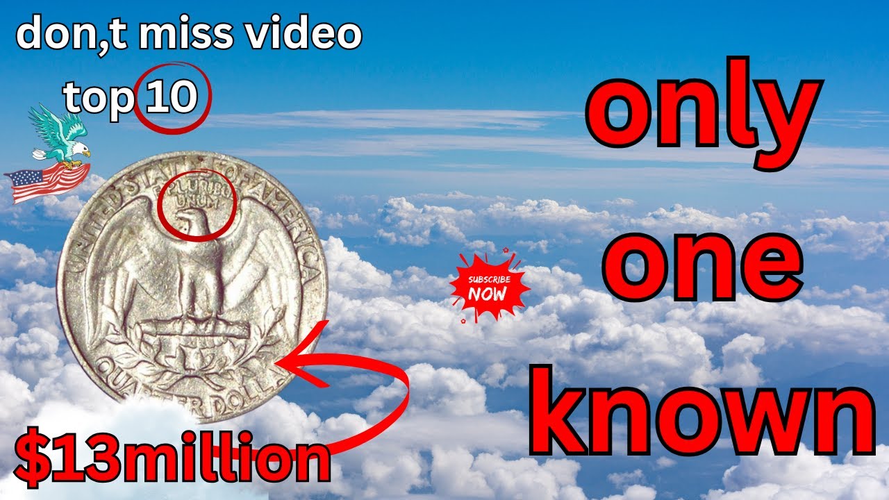 T OP 10 Most Valuable Washington Quarter Dollar Values You Must Check Now worth big money