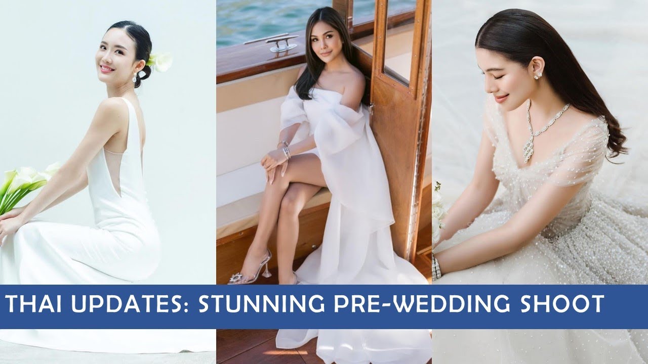 STUNNING PRE WEDDING SHOOT FROM POPURLAR THAI CELEBRITIES APINARA PLOYVARIN & SONYA