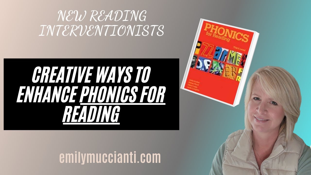 Creative Ways to Enhance Phonics for Reading