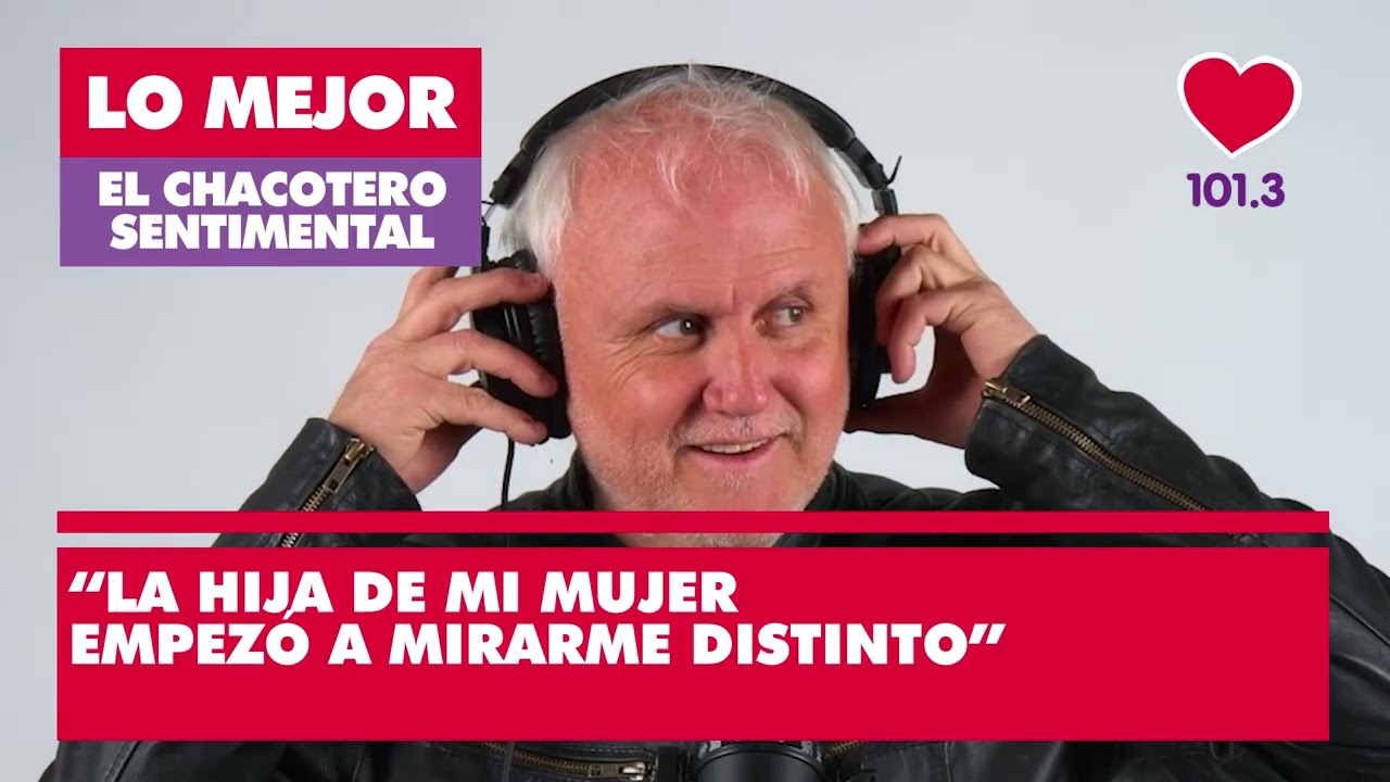 Chacotero Sentimental, Nuevo: El peligroso deseo de la hijastra que me tiene loco