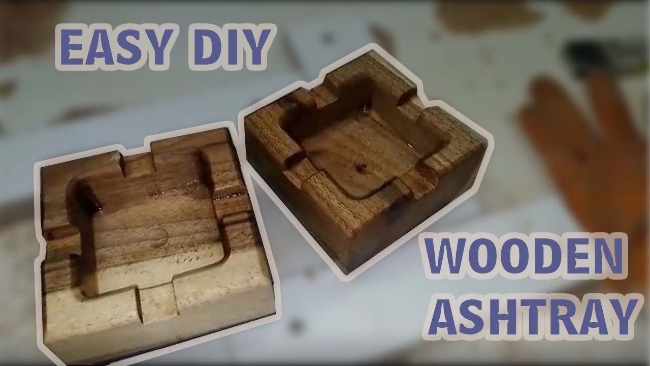 Easy DIY Wooden Ashtray #diy activities