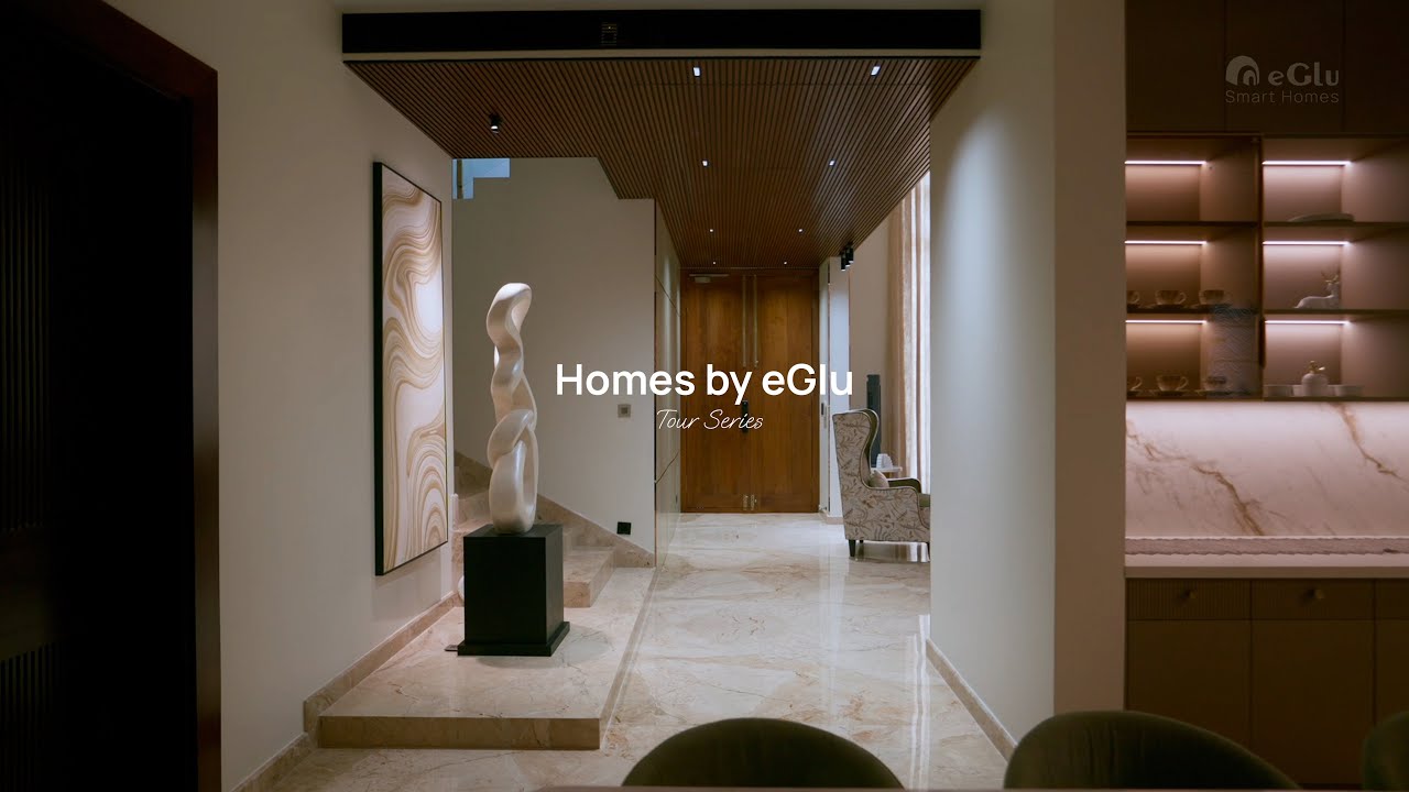 Inside Nahid's Home Where Light Elevates Design | Smart Home Experience Enabled By eGlu.