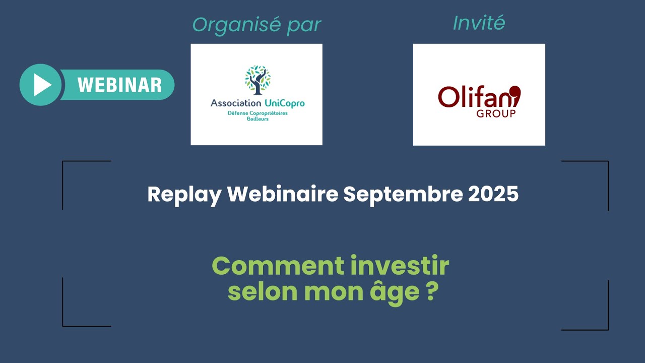 Webinaire Comment investir selon mon âge ?