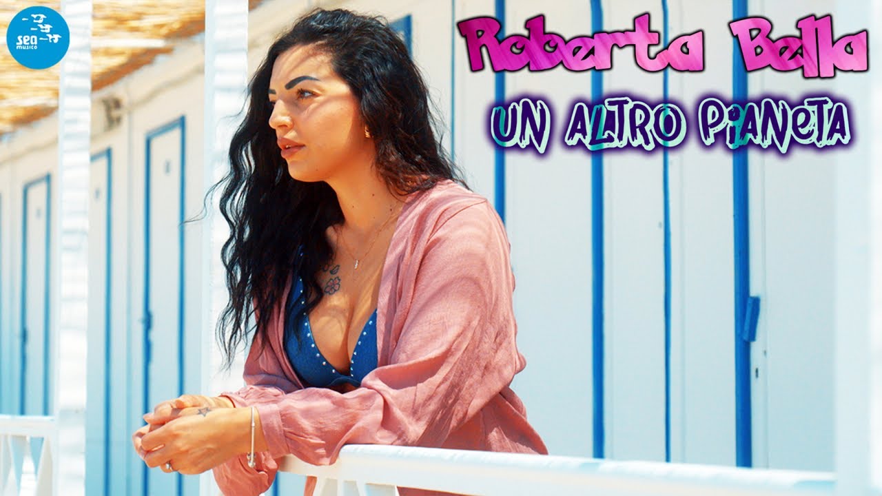 Roberta Bella - Un altro pianeta ( Ufficiale 2024 )