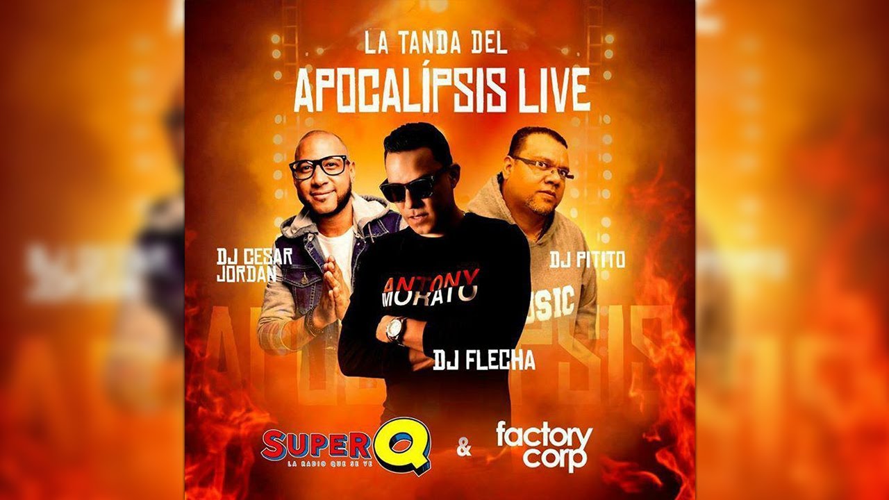 La Tanda Del Apocalipsis Live - @DjCesarJordanJr, @DjFlechaOficial & @Dj.Pitito (2020)