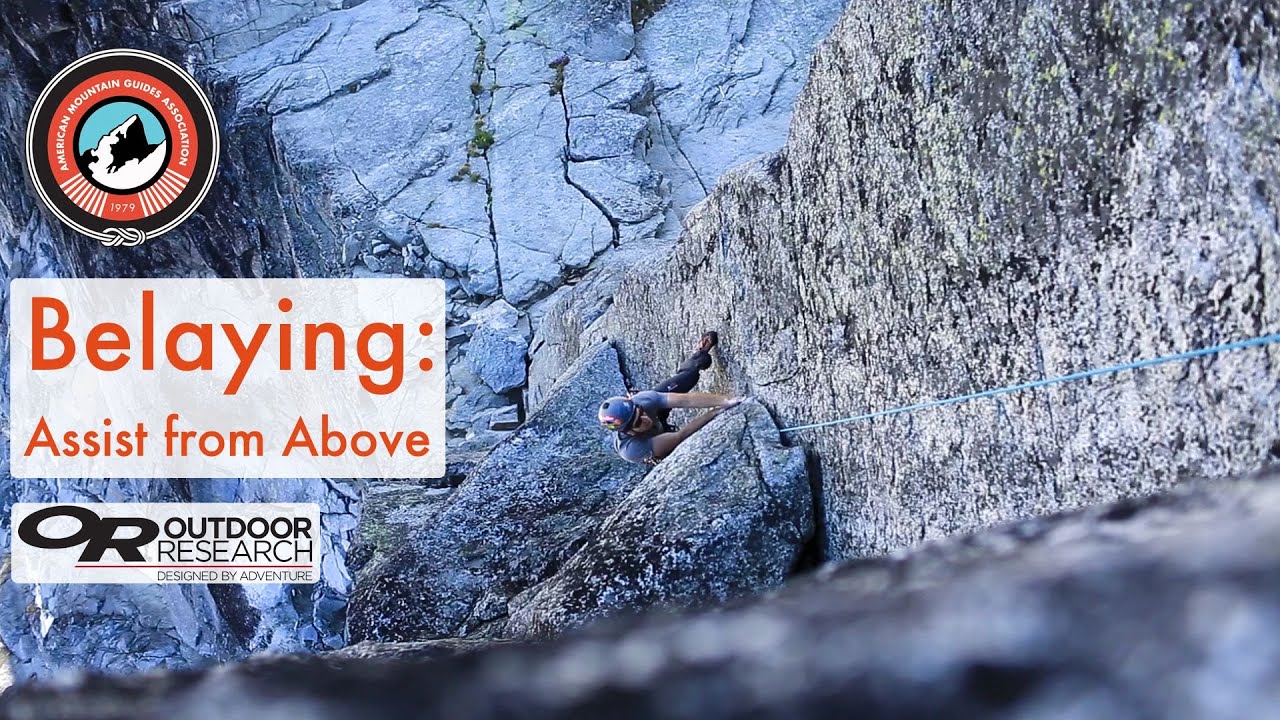 How To Assist While Belaying From Above