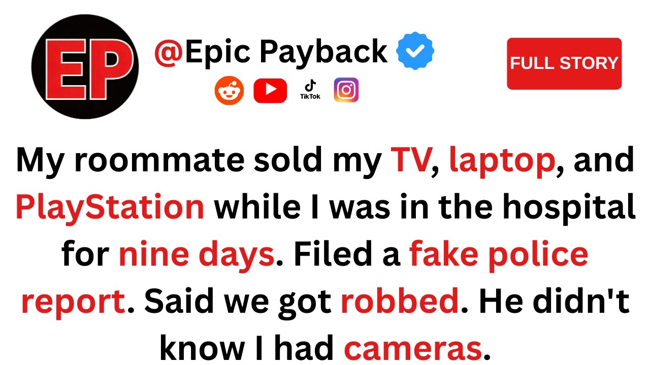 My Roommate Filed A Fake Police Report. He Didn't Know I Had Cameras.