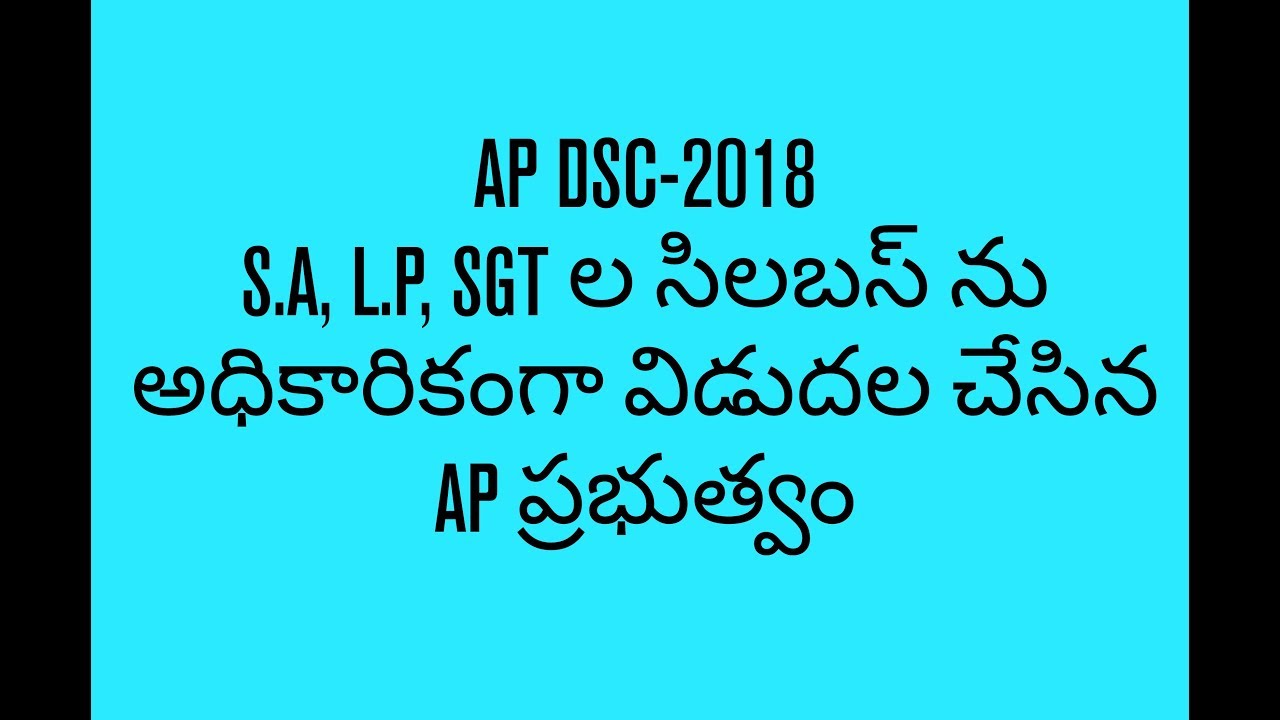 AP DSC-2018 Syllabus School Assistant,Language Pandits, SGT all subjects