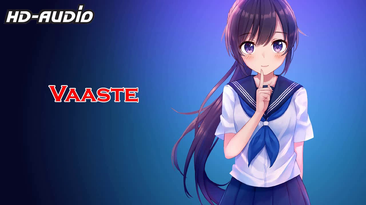 Vaaste - Nightcore