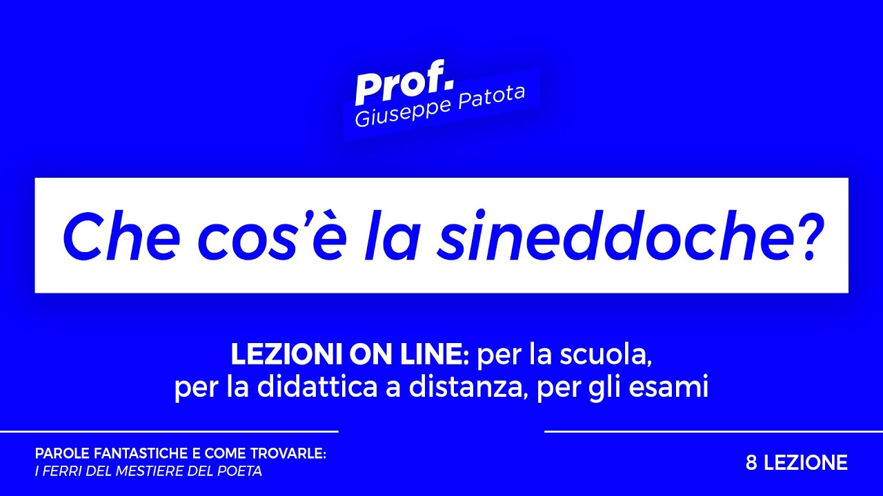 Lezione 8. Che cos'è la sineddoche?