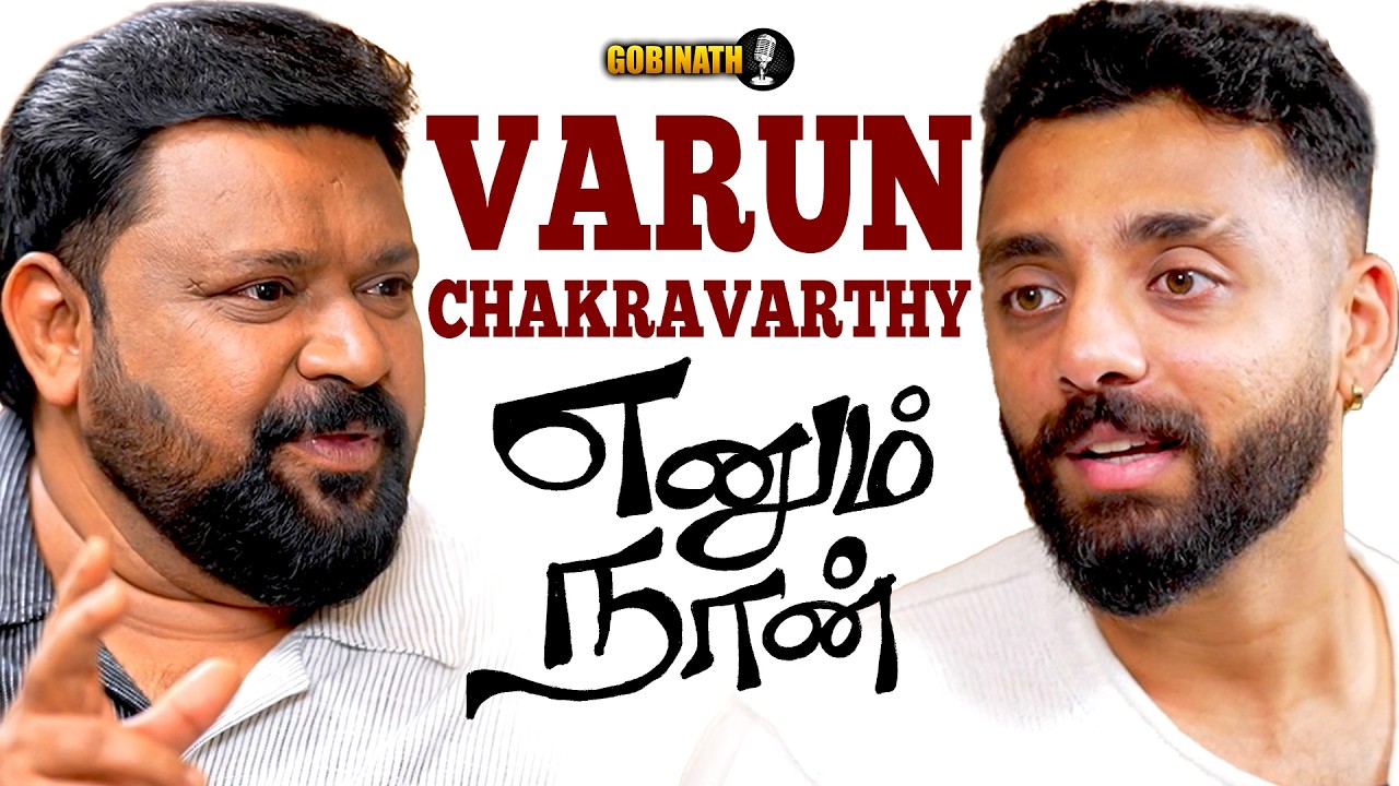 From Street Cricket to Stadiums: The Inspiring Story of Varun Chakravarthy | Life Lessons | Gobinath