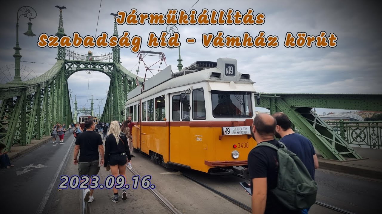 Járműkiállítás (Szabadság híd - Vámház körút) 2023.09.16.