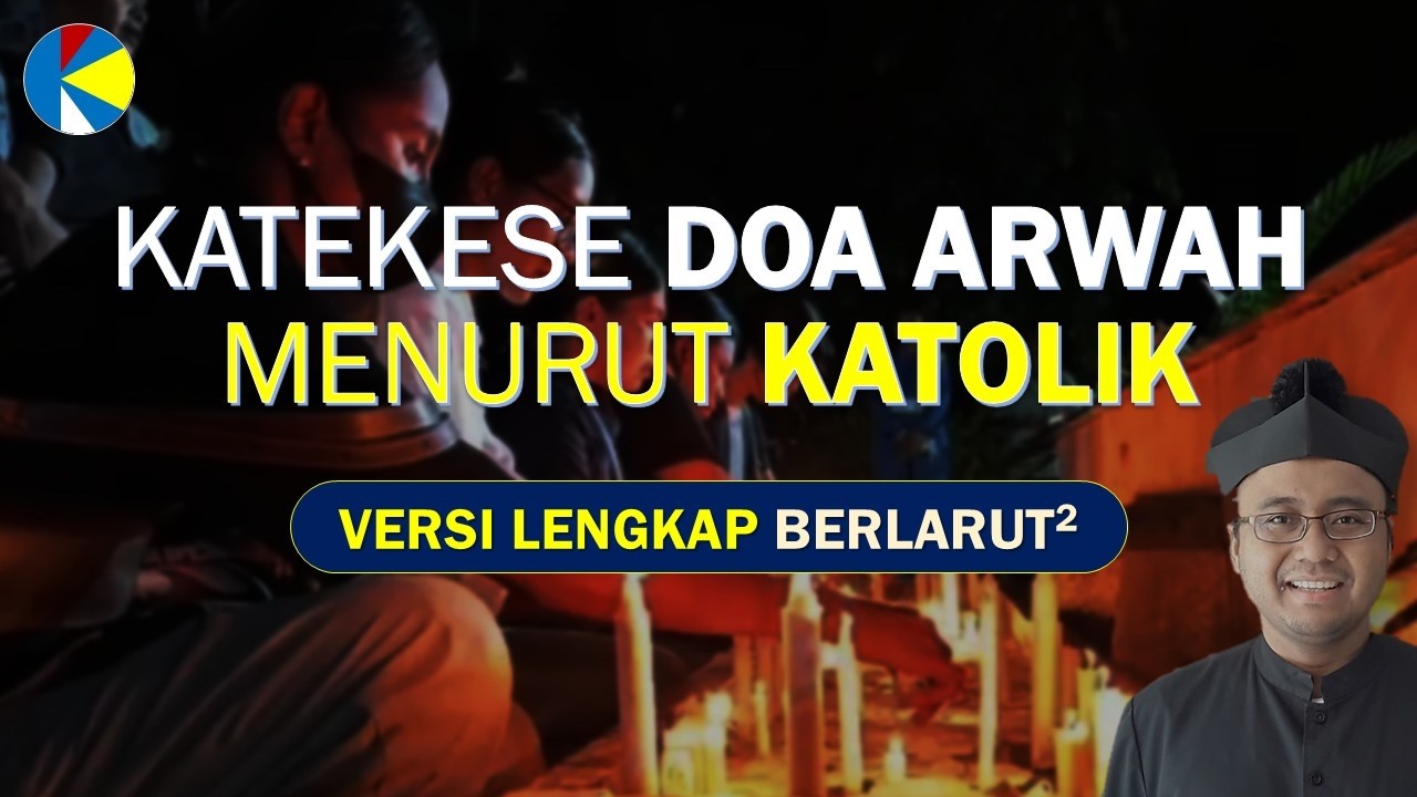 Katekese Doa Arwah - VB [180]