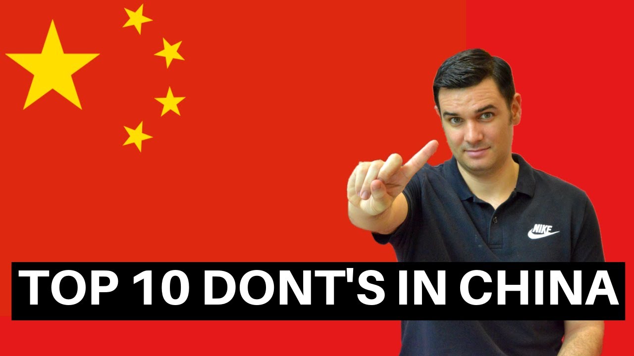 Avoid this in China! | Top 10 Don’ts