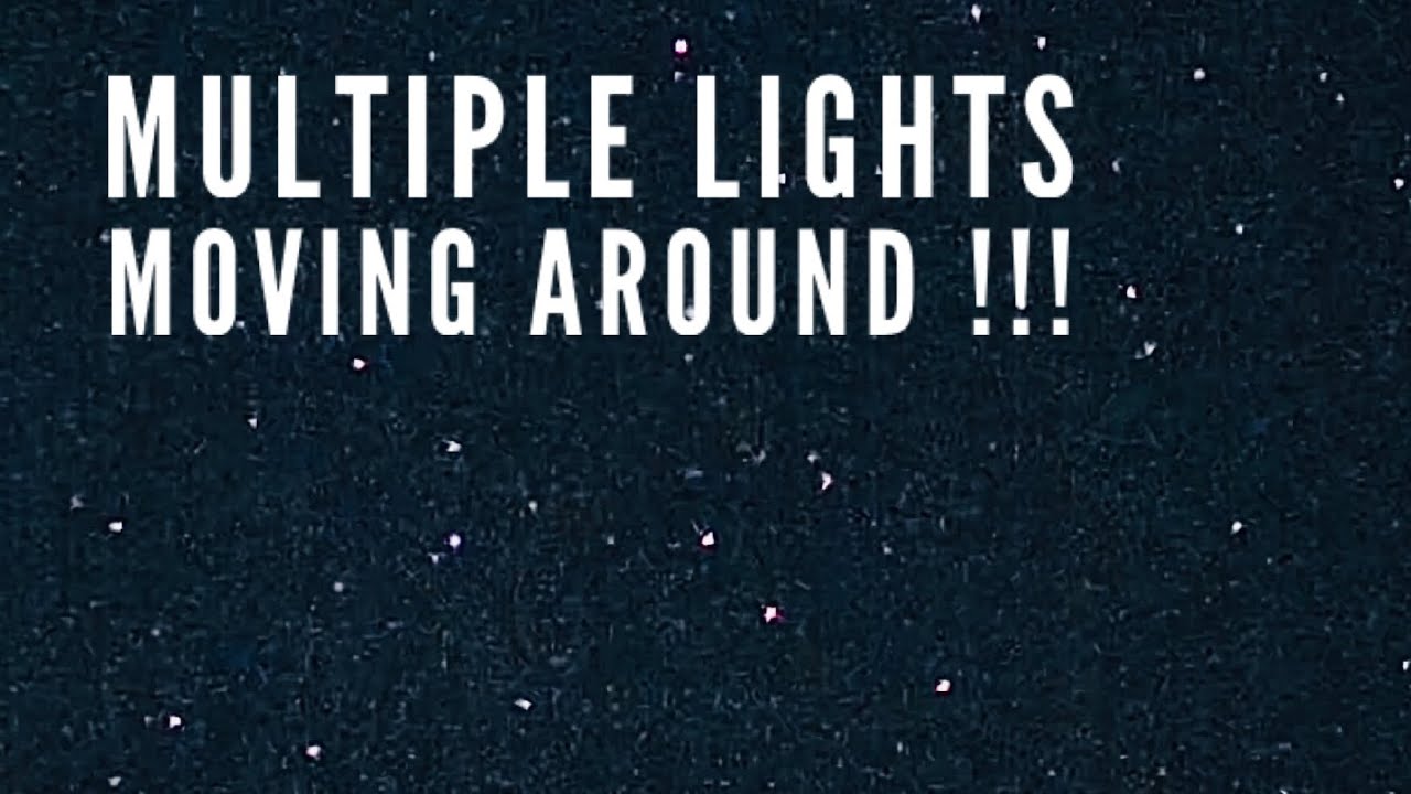 (MULTIPLE LIGHTS MOVING AROUND THE SKY !!!) UFOs - UAPs, Satellites, Secret Tech ??? #UFO #UAP
