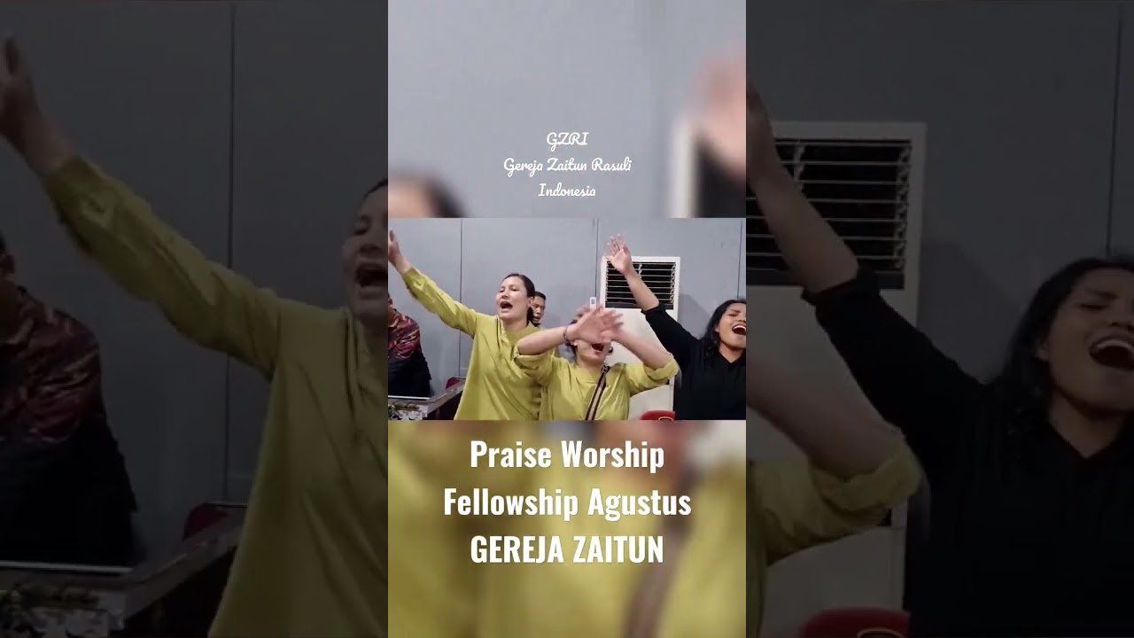 Praise worship Fellowship Agustus Gereja Zaitun #gzri #shorts #zaitunchurch