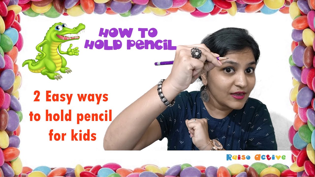 How to hold pencil for kids | Pencil Control | Easy and correct pencil grip