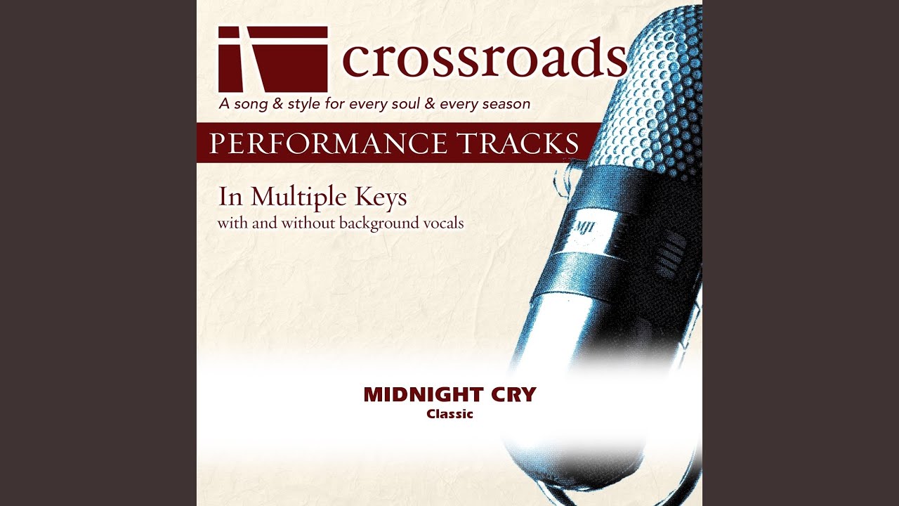 Midnight Cry (Performance Track High without Background Vocals in G)