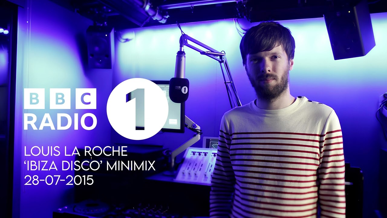 Louis La Roche - BBC Radio 1 'Ibiza Disco' Minimix - 28-07-2015