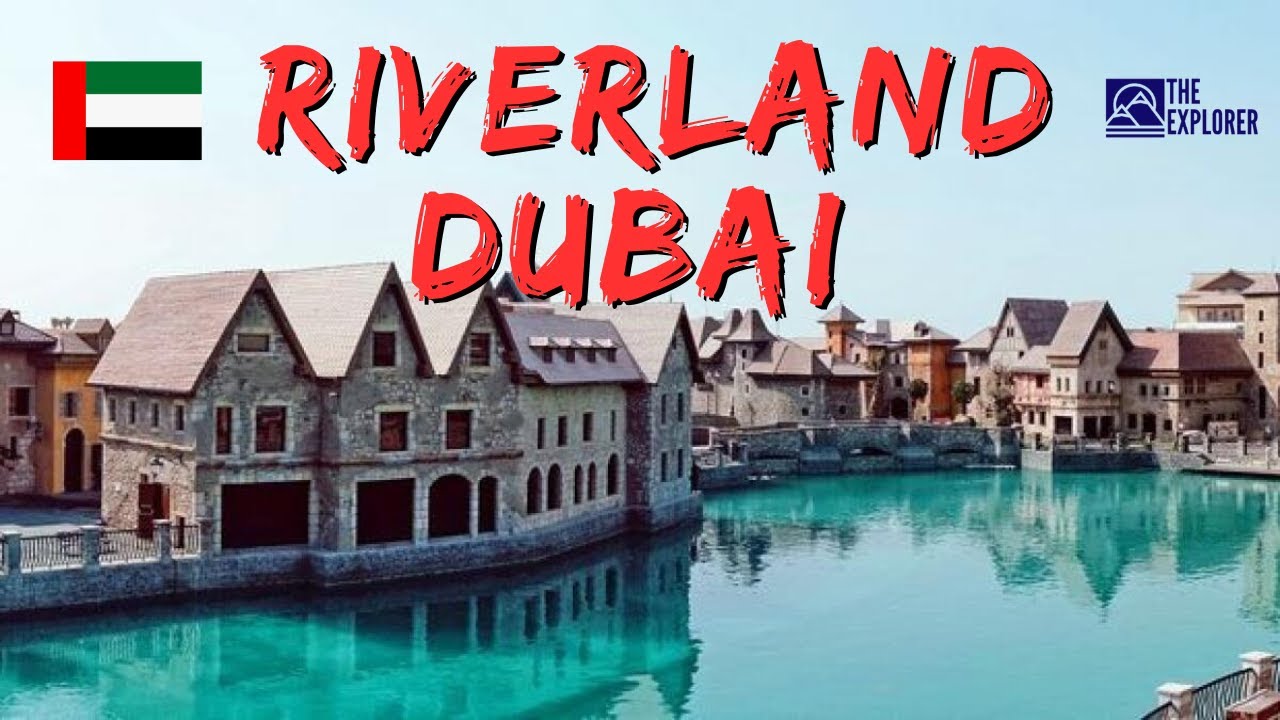 Unveiling the Surprising Charms of Riverland Dubai
