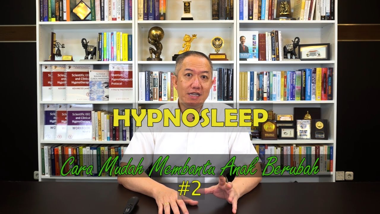 Hypnosleep: Cara Mudah Membantu Anak Berubah  #2